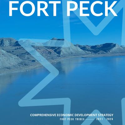 Fort Peck Tribes Comprehensive Economic Development Strategy